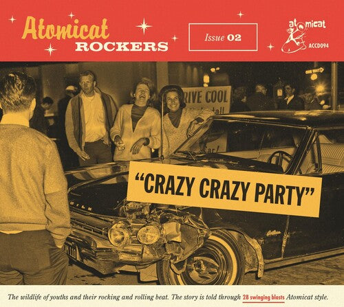 Atomicat Rockers Vol.02: Crazy Crazy Party / Var: Atomicat Rockers Vol.02: Crazy Crazy Party (Various Artists)