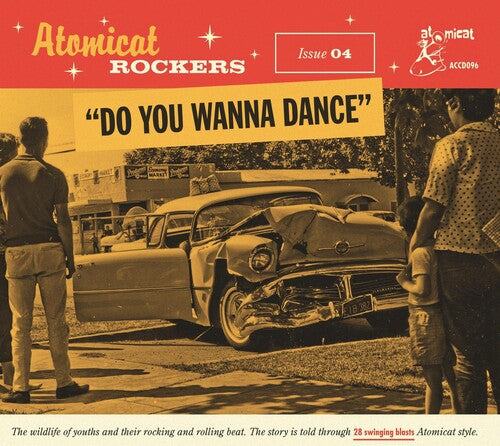 Atomicat Rockers Vol.04: Do You Wanna Dance / Var: Atomicat Rockers Vol.04: Do You Wanna Dance (Various Artists)