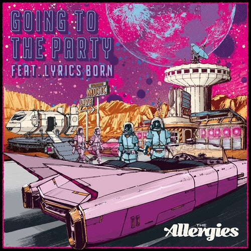 Allergies: Going To The Party (feat. Lyrics Born)