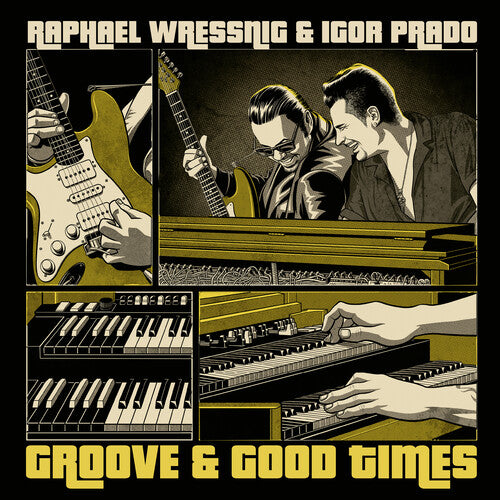 Wressning, Raphael / Prado, Igor: Groove & Good Times