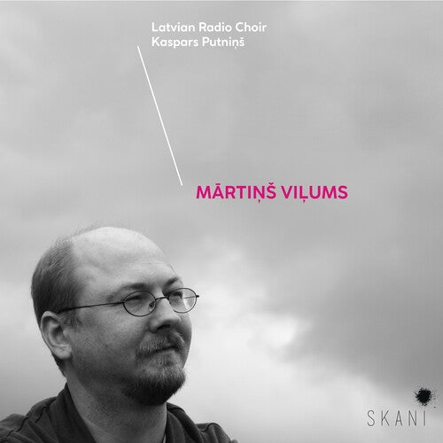 Latvian Radio Choir: Martins Vilums