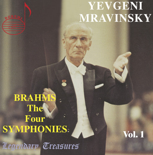 Brahms / Mravinsky / Leningrad Phil Orch: Mravinsky Conducts Brahms: The 4 Symphonies