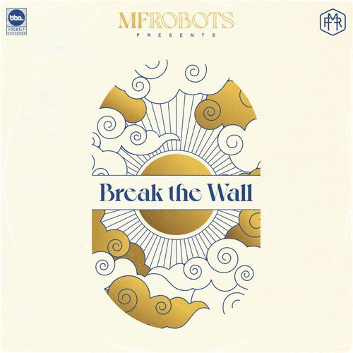 MF Robots: Break The Wall