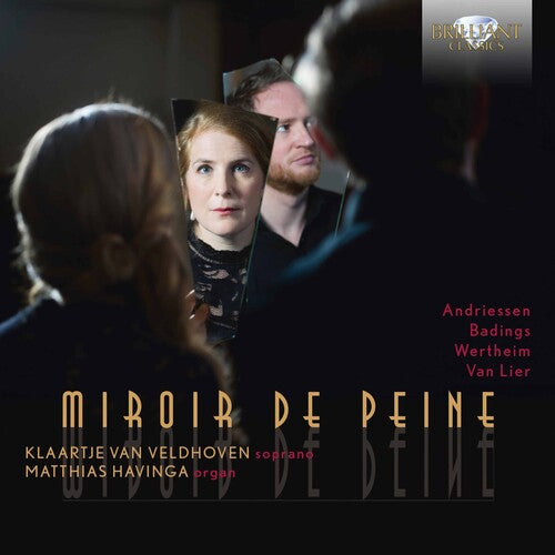 Andriessen / Veldhoven / Havinga: Miroir de Peine