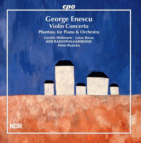 Enescu / Widmann / Ruzicka: Violin Concerto