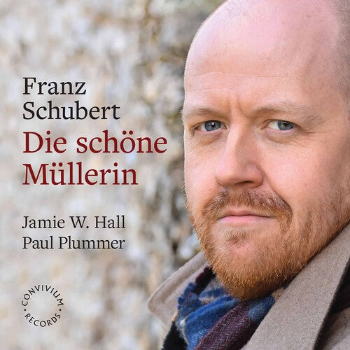 Schubert / Hall / Plummer: Die Schone Mullerin