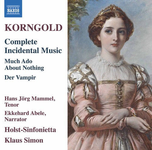 Korngold / Mammel / Simon: Complete Incidental Music