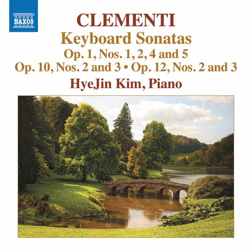 Clementi / Hyejin Kim: Keyboard Sonatas