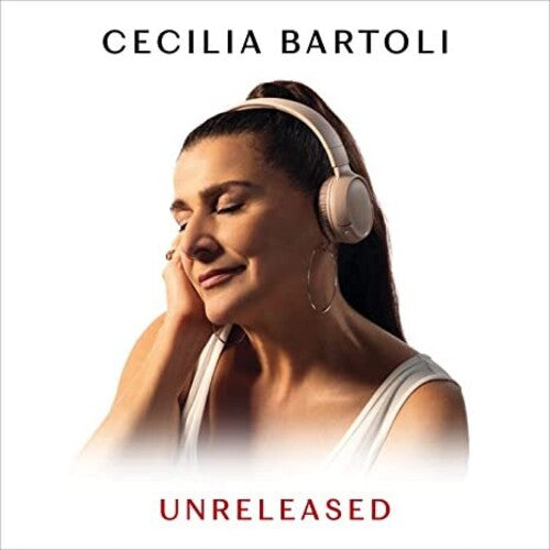 Bartoli, Cecilia: Unreleased