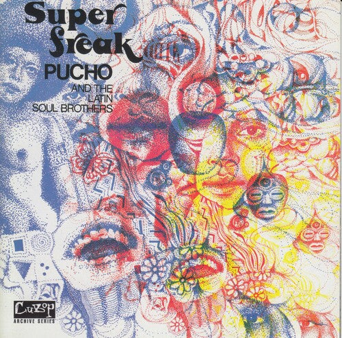 Pucho & His Latin Soul Brothers: Super Freak