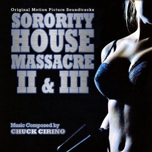 Cirino, Chuck: Sorority House Massacre II & III (Original Soundtrack)
