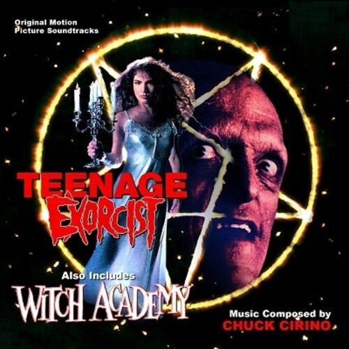 Cirino, Chuck: Teenage Exorcist / Witch Academy (Original Soundtrack)