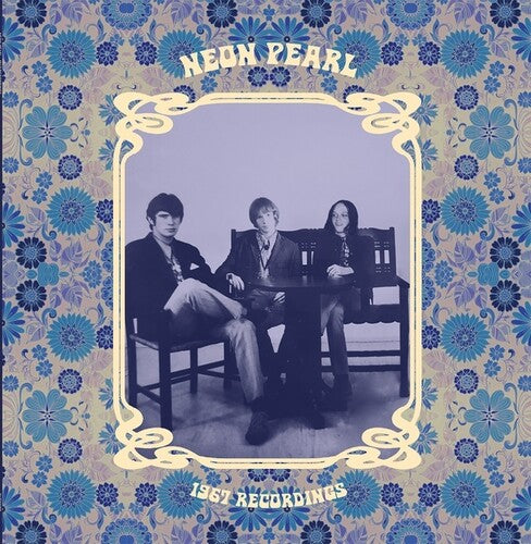 Neon Pearl: 1967 Recordings