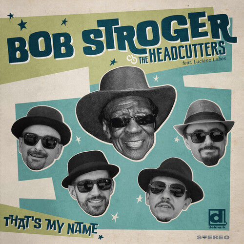 Stroger, Bob: That's My Name