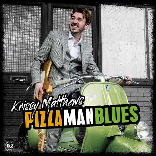 Matthews, Krissy: Pizza Man Blues