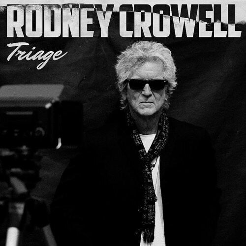 Crowell, Rodney: Triage