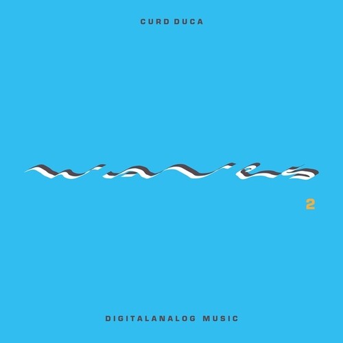 Curd Duca: Waves 2