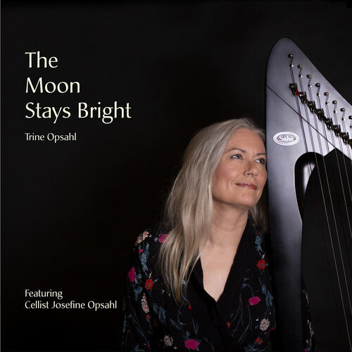 Opsahl, Trine: Moon Stays Bright