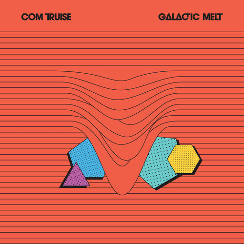 Com Truise: Galactic Melt (10th Anniversary Edition) (Black & Orange)
