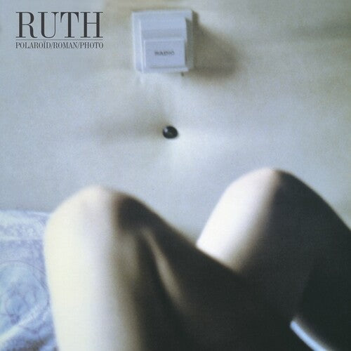 Ruth: Polaroid / Roman / Photo