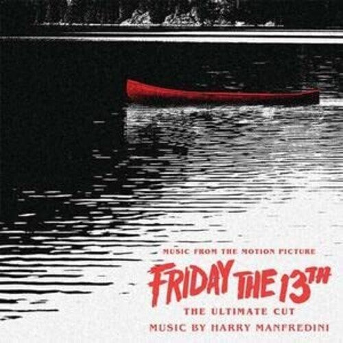 Manfredini, Harry: Friday The 13th: The Ultimate Cut (Original Soundtrack)