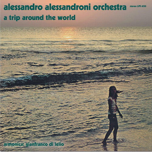 Alessandroni, Alessandro: A Trip Around The World (Original Soundtrack)