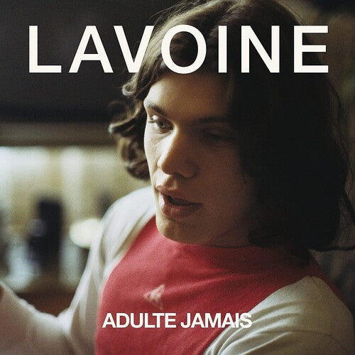 Lavoine, Marc: Adulte Jamais