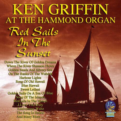 Griffin, Ken: Red Sails In The Sunset