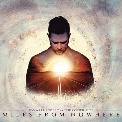 Lindberg, Jonas & the Other Side: Miles From Nowhere