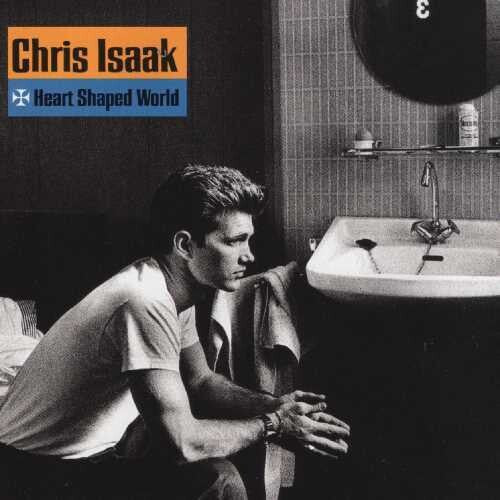 Isaak, Chris: Heart Shaped World