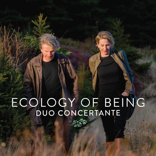 Duo Concertante: Ecology Of Being