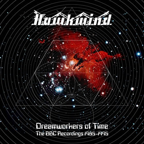 Hawkwind: Dreamworkers Of Time: The BBC Recordings 1985-1995