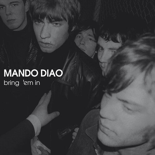 Mando Diao: Bring 'Em In