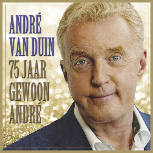 Van Duin, Andre: 75 Jaar Gewoon Andre