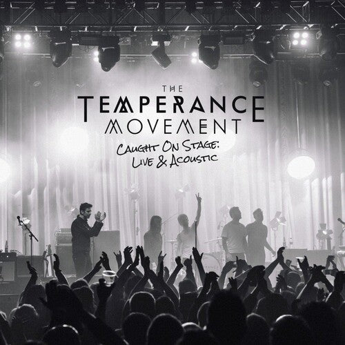 Temperance Movement: Caught On Stage - Live & Acoustic