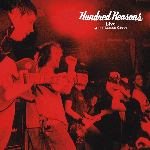 Hundred Reasons: Live At The Lemon Grove