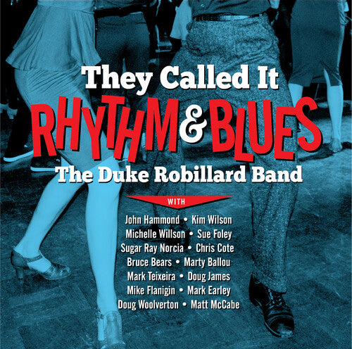 Robillard, Duke: They Called It Rhythm And Blues
