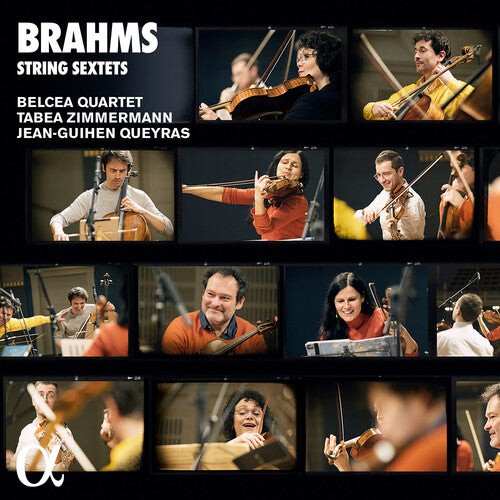 Brahms / Belcea Quartet / Queyras: String Sextets