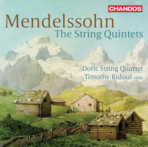 Mendelssohn / Doric String Quartet / Ridout: String Quintets