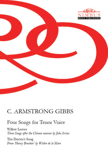 Gibbs: Four Songs for Tenor Voice