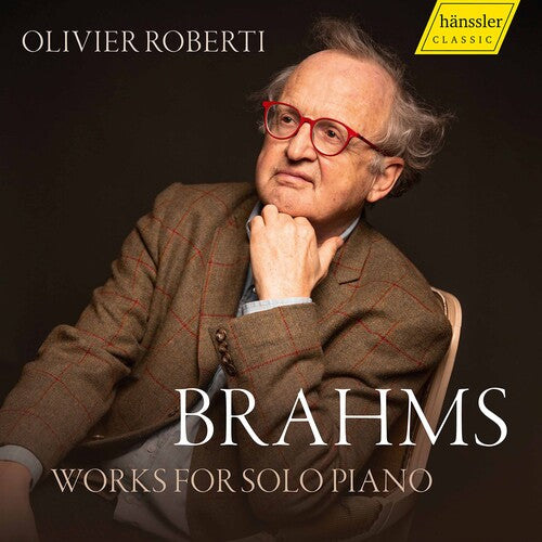 Brahms / Roberti: Works for Solo Piano