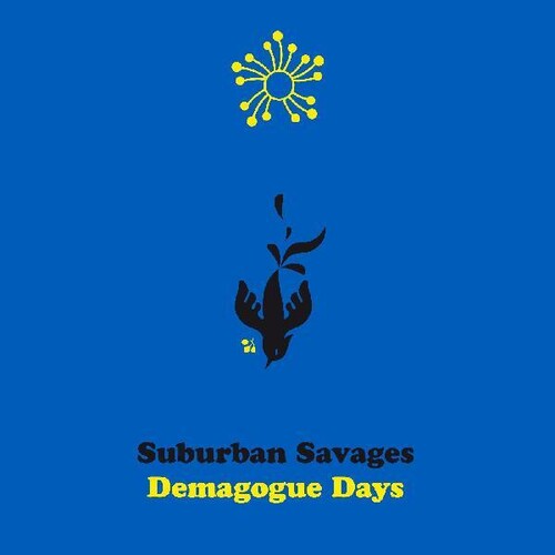 Suburban Savages: Demagogue Days