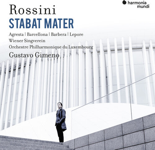 Luxemburg Philharmonic / Wiener Singverein: Rossini: Stabat Mater