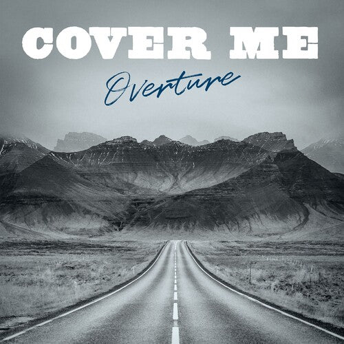 Cover Me: Overture