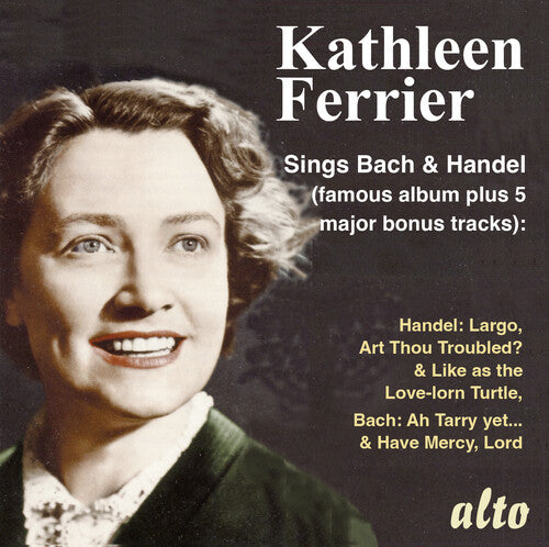 Ferrier, Kathleen / London Philharmonic Orchestra: Kathleen Ferrier sings JS Bach & Handel