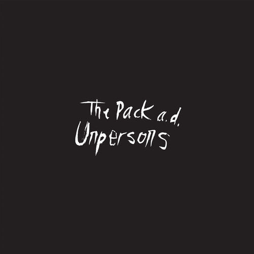 Pack a.D.: Unpersons - 10th Anniversary Edition