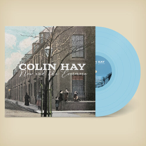 Hay, Colin: Now And The Evermore (Blue)