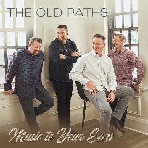 Old Paths: Music To Your Ears