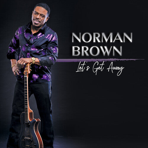 Brown, Norman: Let's Get Away