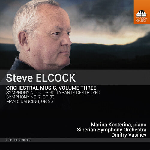 Elcock / Kosterina / Siberian Symphony Orch: Orchestral Music 3